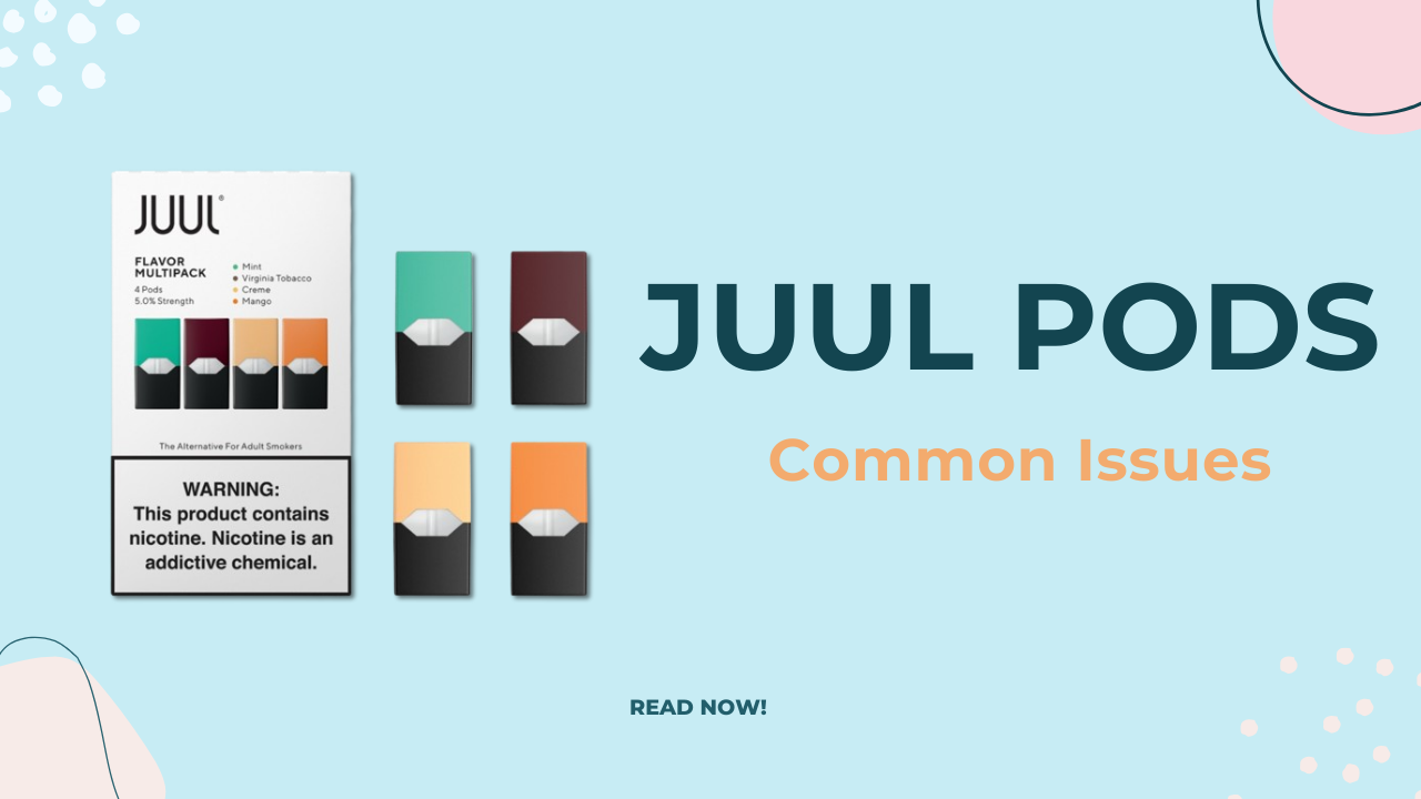 How to Fix JUUL Pods